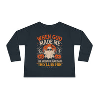 When God Made Me Toddler Long Sleeve Tee
