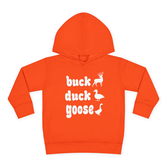 Buck, Duck, Goose, Toddler Hoodie featuring white animal silhouettes and text. Designed for comfort with jersey-lined hood and side-seam pockets. Sizes available: 2T, 4T, 5-6T.