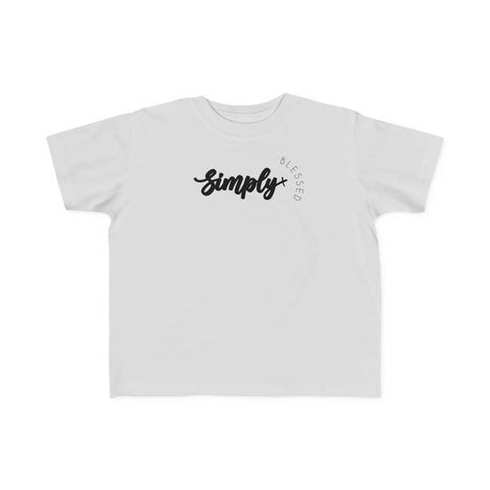 Simply Blessed Toddler's Tee featuring black text on a white t-shirt, designed for comfort and durability with a classic fit for young children.