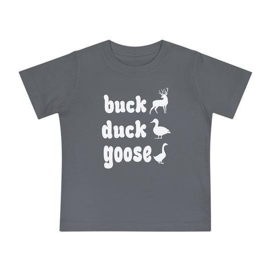 Buck, Duck, Goose Baby Tee: Dark-gray kids' T-shirt with playful animal silhouettes and buck, duck, goose text, combining comfort and durability for stylish first steps.