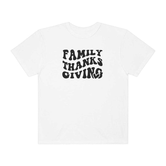 Family Thanksgiving Tee 30796749474516668330 24 T-Shirt Worlds Worst Tees