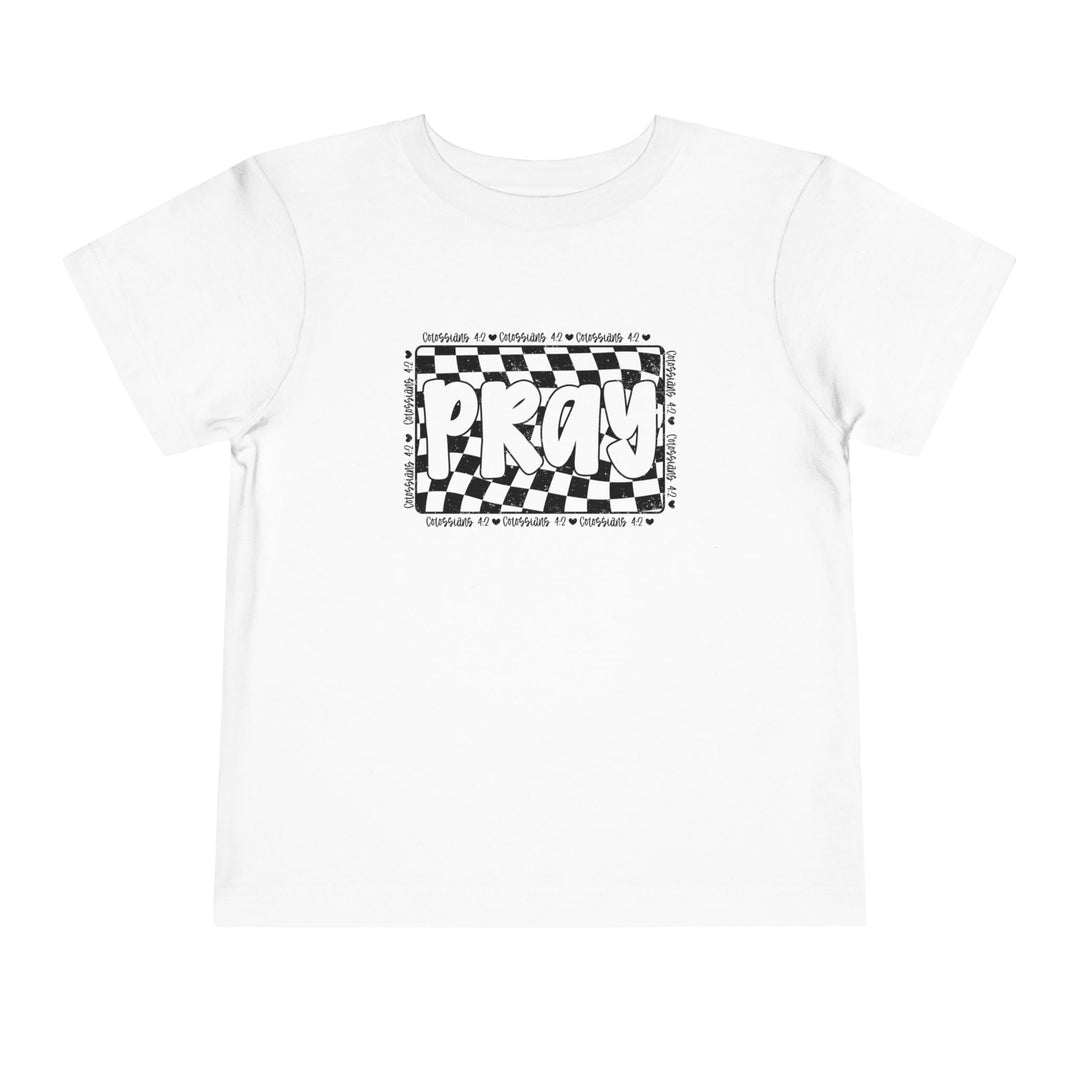 Pray Toddler Tee featuring a black and white design on a white, short-sleeve shirt, perfect for kids' everyday comfort.