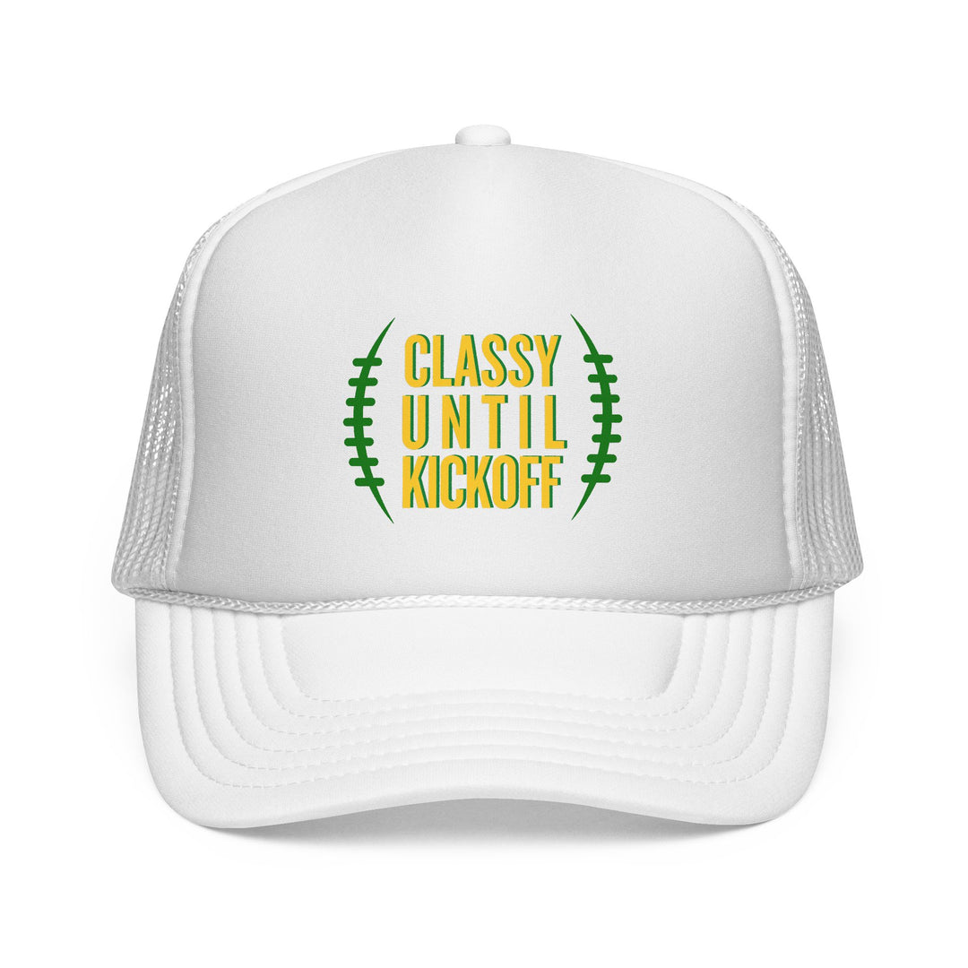Copy of Trucker Caps: White trucker cap with CLASSY UNTIL KICKOFF football graphic, adjustable snap closure, durable mesh back, perfect for customization.
