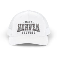 Make Heaven Crowded Snapback Trucker Cap
