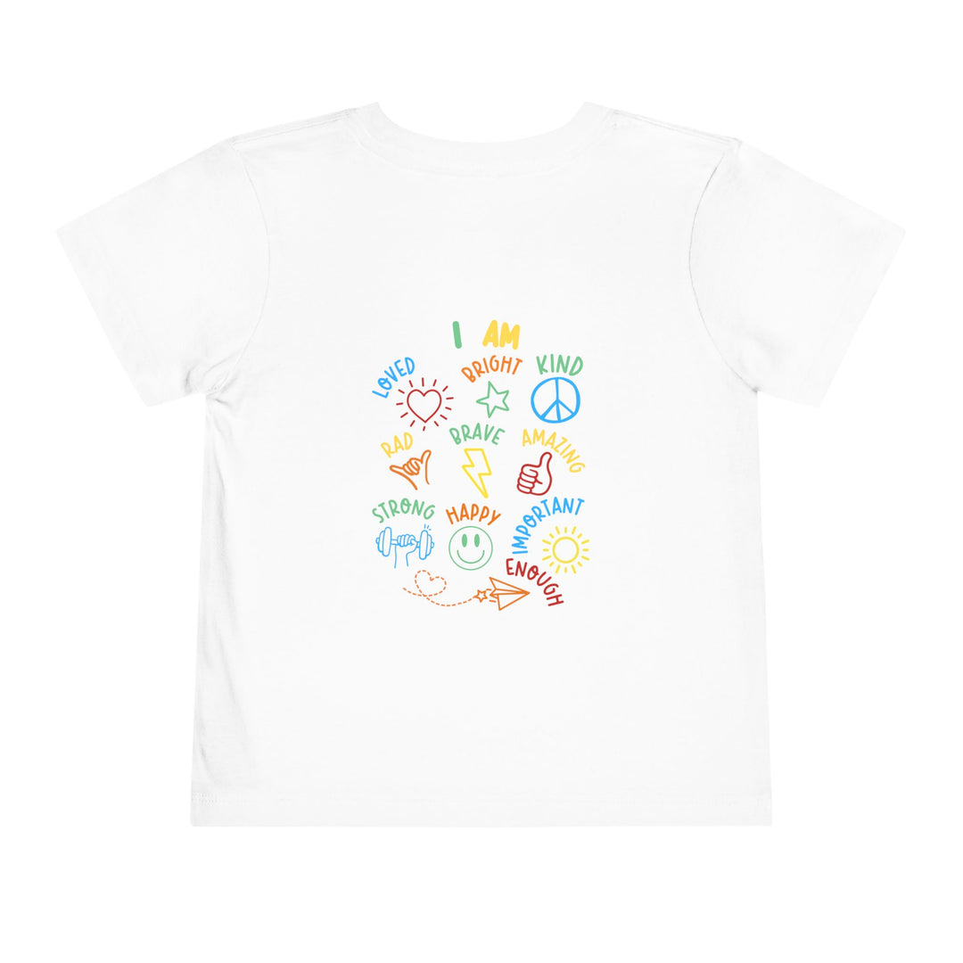 I AM Toddler Tee featuring colorful affirmations and doodles encircling I AM on a plain white T-shirt, perfect for inspiring positivity in kids.