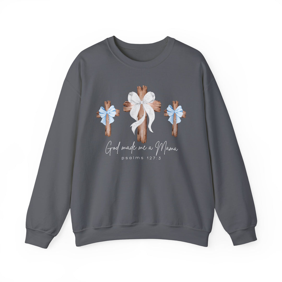 Charcoal-gray sweatshirt with three wooden crosses and bows, God made me a Mama text, and Psalms 127:3, by Faith Family Designs.