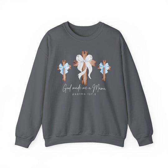 Charcoal-gray sweatshirt with three wooden crosses and bows, God made me a Mama text, and Psalms 127:3, by Faith Family Designs.