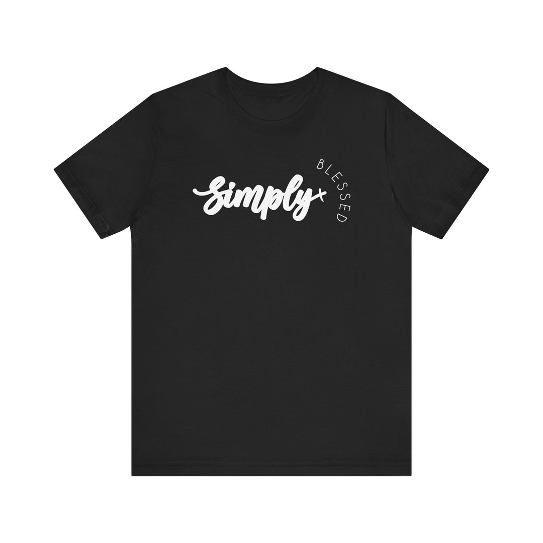 Simply Blessed Tee: Black t-shirt featuring white text, crafted from soft Airlume cotton. Offers a comfortable fit with ribbed knit collars and taped shoulders.
