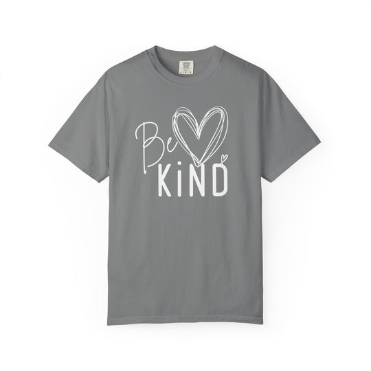 Be Kind Tee: Grey short-sleeve T-shirt featuring Be KIND in mixed fonts with heart designs, emphasizing kindness. Available in various sizes for a comfortable fit.