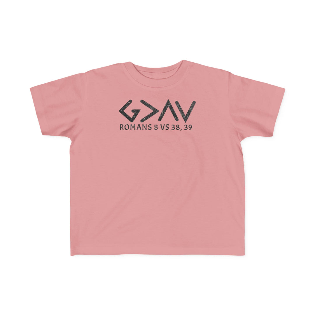 God is Greater Tee for toddlers, featuring a classic fit pink shirt with durable black text, designed for sensitive skin with soft, ring-spun cotton.