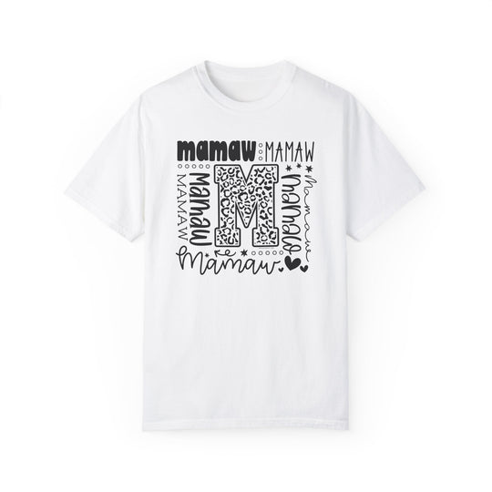 Comfort Colors 1717 Mamaw Tee: White t-shirt with black text, ring-spun cotton, relaxed fit, double-needle stitching, no side-seams. Ethically made, durable, customizable. Sizes S-4XL. Worlds Worst Tees.