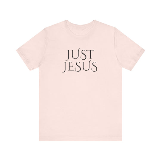 Just Jesus Tee