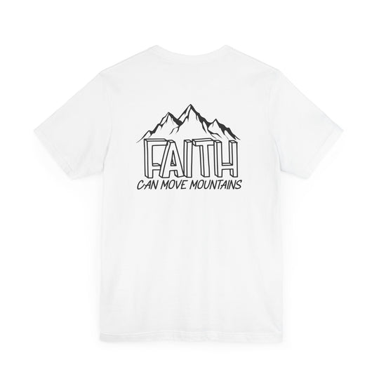 A white t-shirt featuring black text and a mountain design, embodying the title Faith Can Move Mountains Tee from Worlds Worst Tees. Unisex fit, 100% cotton, ribbed collar, tear-away label, and retail fit.