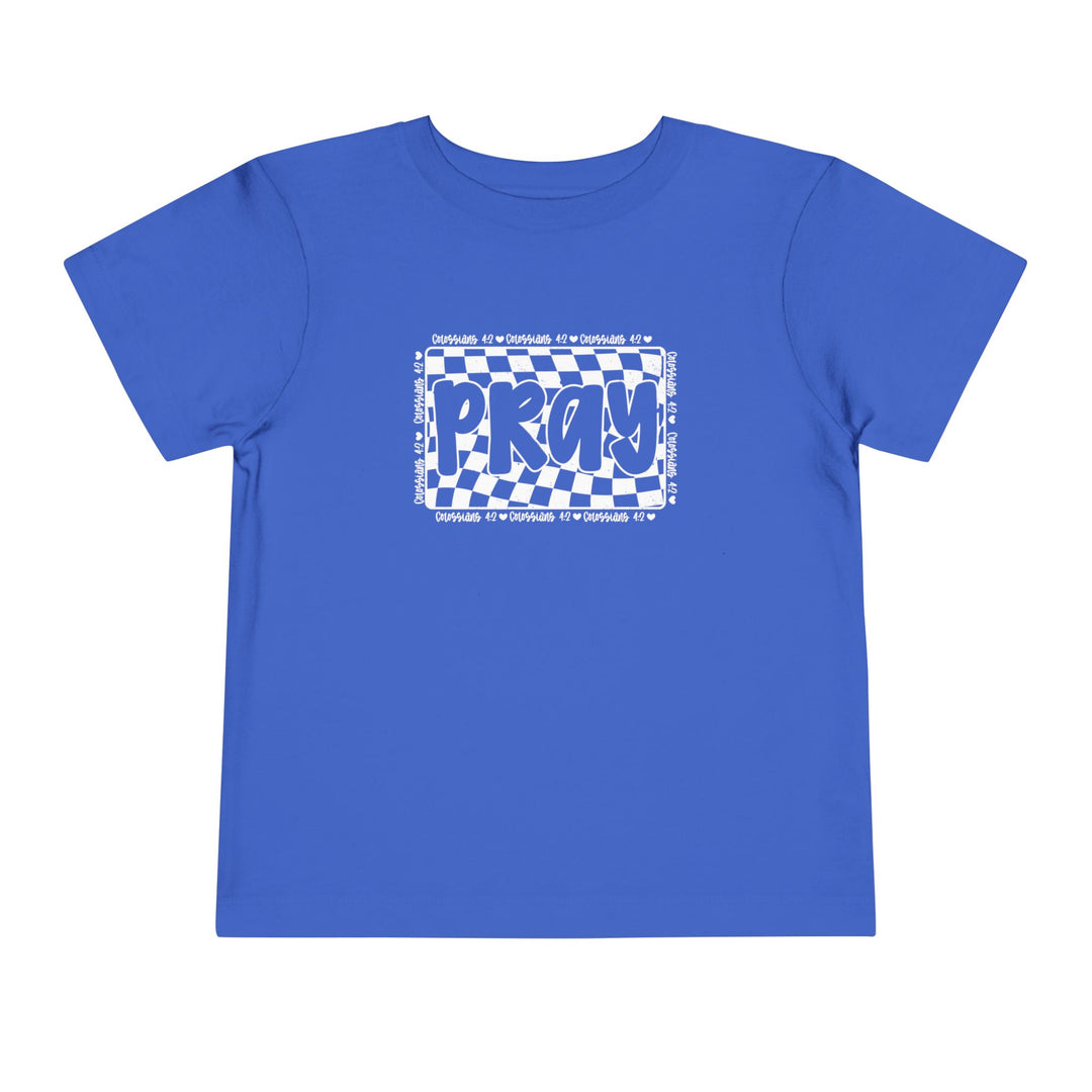 Pray Toddler Tee featuring a blue shirt with white text, made from soft, 100% Airlume combed cotton, perfect for comfortable, everyday wear.