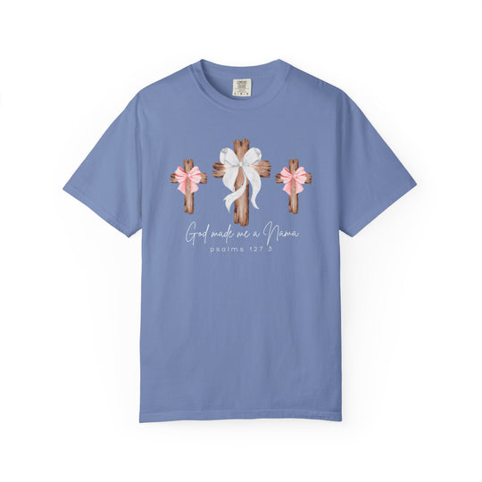 Light-blue God Made Me a Nana T-shirt with three rustic crosses, featuring bows and scriptural reference. Comfortable, relaxed fit, made of durable, heavyweight cotton.