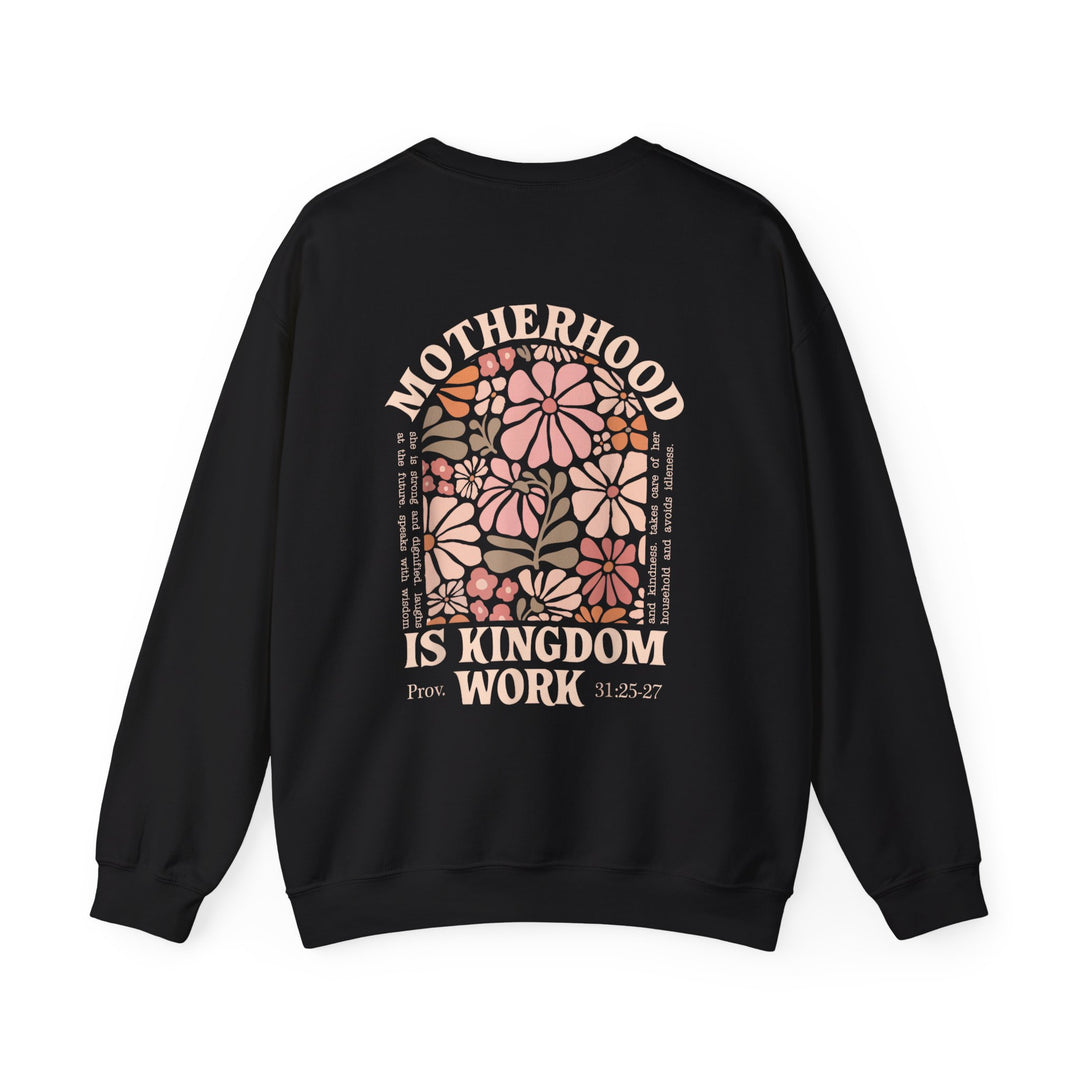 Back view of the Motherhood Kingdom Work Crew sweatshirt featuring a floral arch design with faith-inspired text and Bible reference.