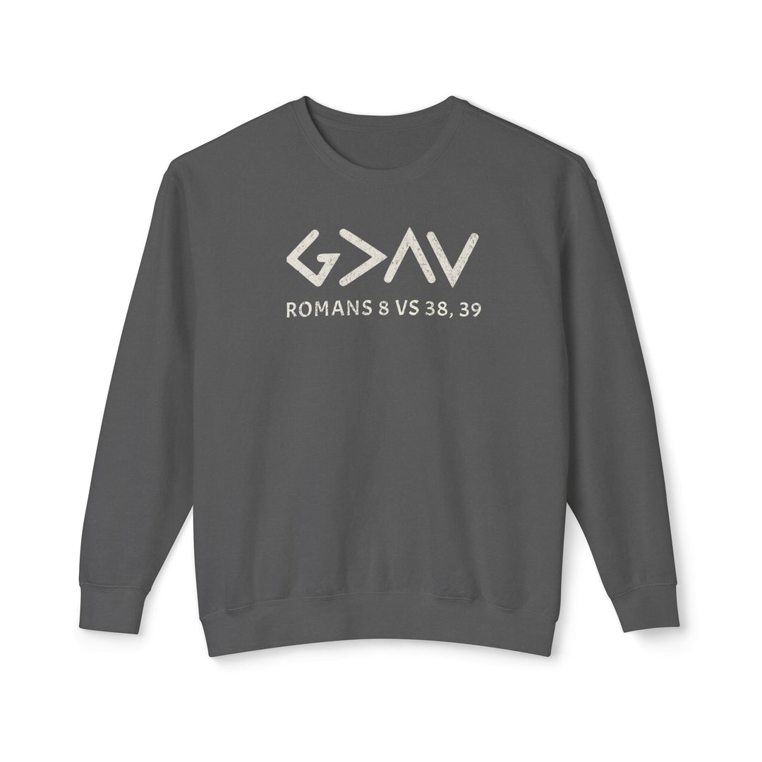 God is Greater Sweatshirt: A grey sweatshirt featuring white text, crafted from soft, ring-spun cotton. Offers a relaxed fit with sustainable, eco-friendly production.