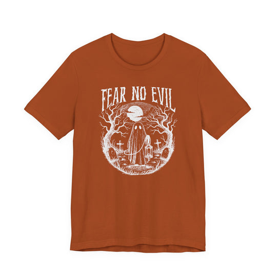 Fear No Evil Tee