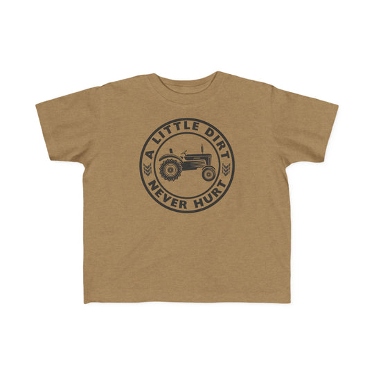 A Little Dirt Never Hurt Toddler Tee featuring a farm tractor graphic and playful slogan, designed for comfort and durability, perfect for adventurous toddlers.