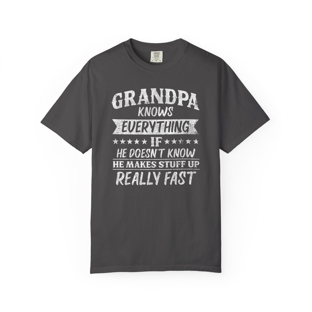 Grandpa Knows Everything Tee