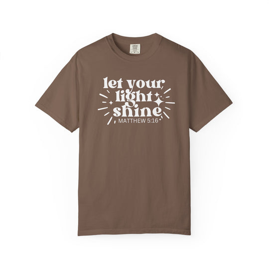 Brown T-shirt with let your light shine and MATTHEW 5:16 in white, featuring a relaxed fit and durable, soft-washed fabric.