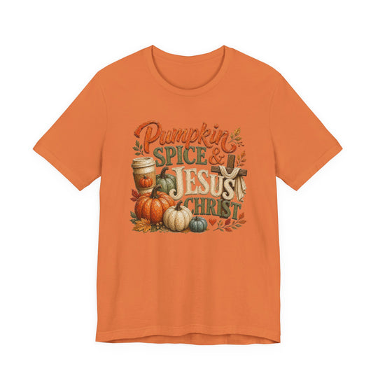 Pumpkin Spice and Jesus Christ Tee