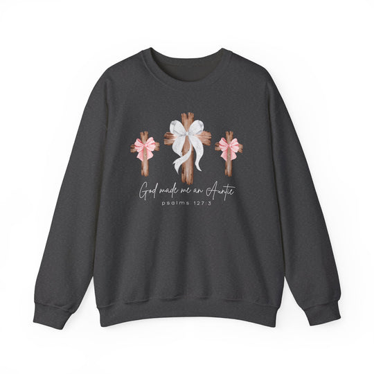 Dark-charcoal crewneck sweatshirt with three wooden crosses and bows, featuring God Made Me a Girl Auntie and psalms 127:3 text.