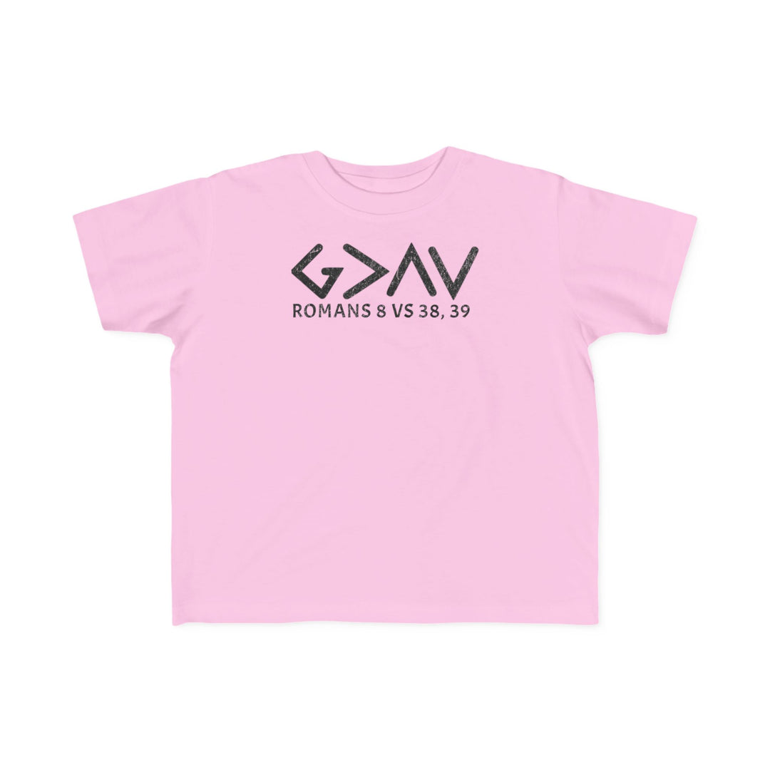 God is Greater Tee for toddlers, featuring black text on a pink cotton shirt. Ideal for sensitive skin, offering comfort with a classic fit and tear-away label.