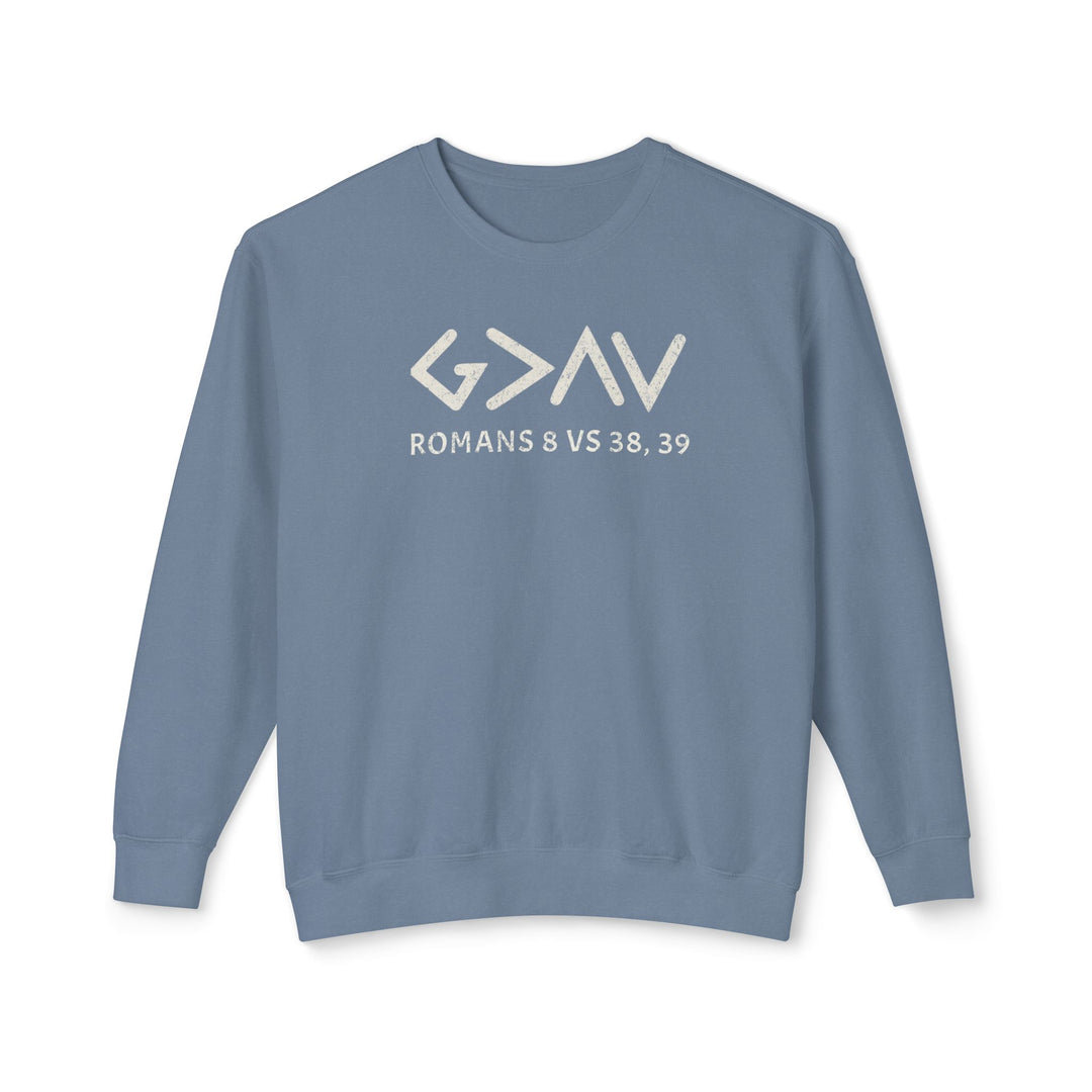 God is Greater Sweatshirt: Blue sweatshirt featuring white text, crafted from soft, ring-spun cotton with a relaxed fit and sustainable materials, perfect for casual style.