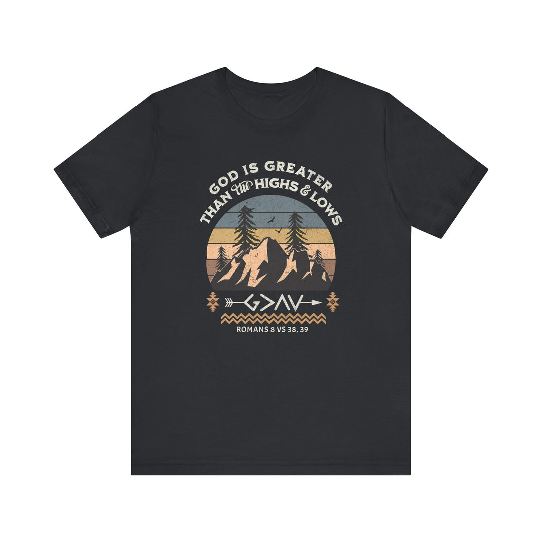 God is Greater Tee featuring a graphic design of mountains and trees on a black t-shirt, combining comfort and style with a classic unisex fit.