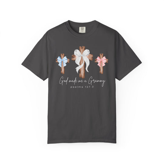 God Made Me a Grammy Tee: Charcoal-gray T-shirt with wooden crosses and bows, featuring God made me a Grammy text and Psalms 127:3 reference.