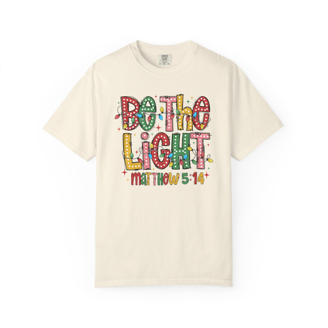 Be the Light Tee