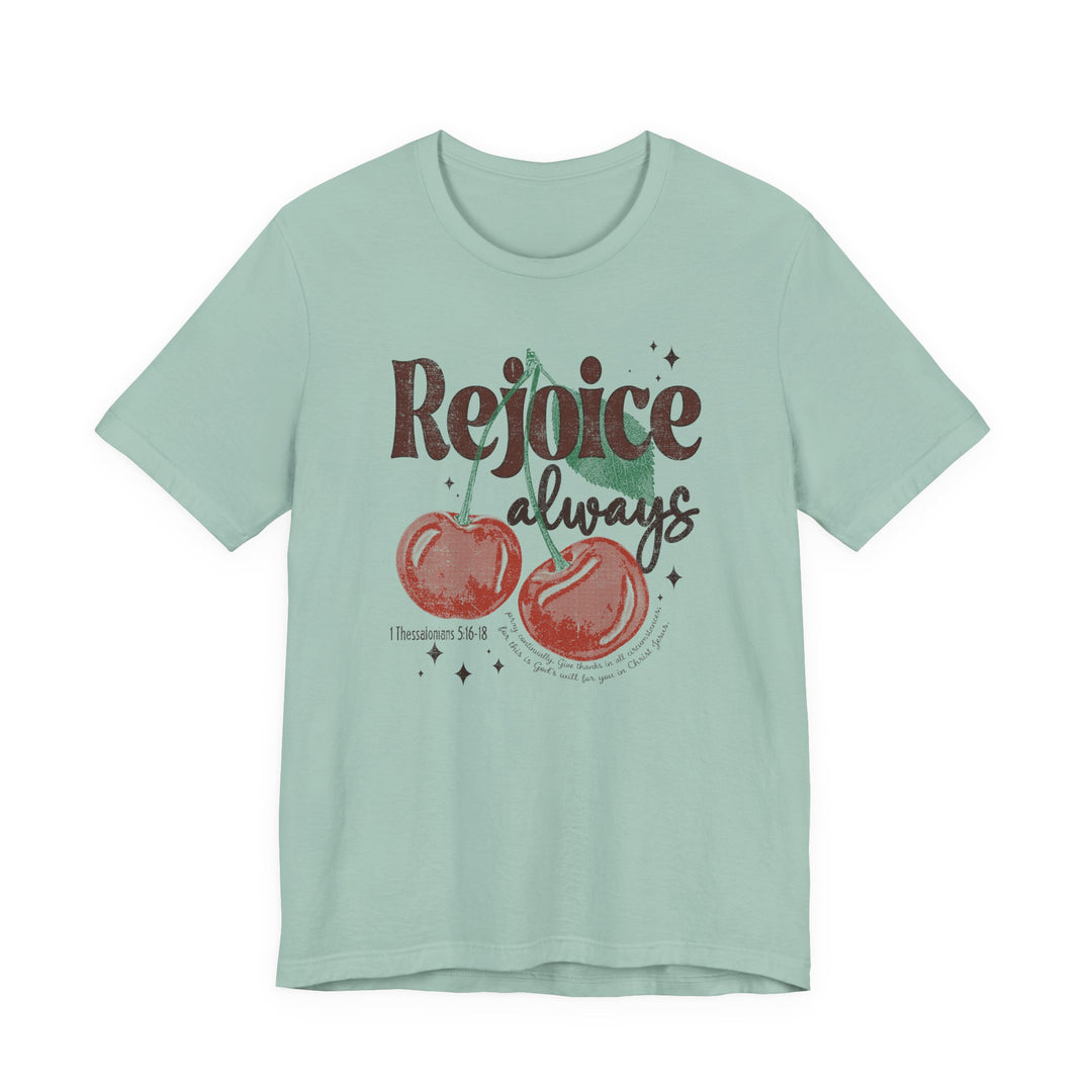 Rejoice Tee