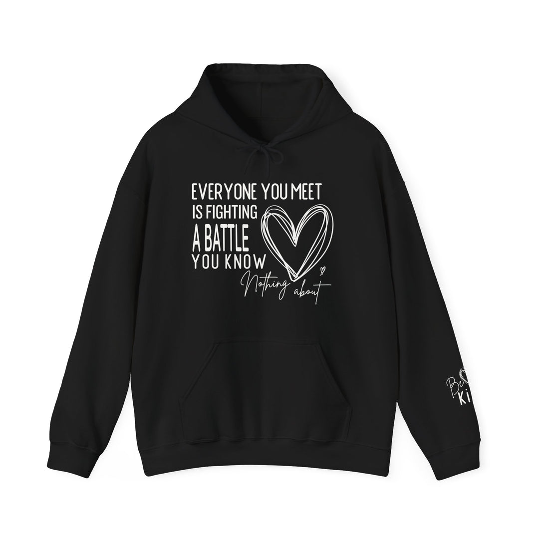 Black Fighting a Battle hoodie with a stylized heart and motivational quote, featuring a kangaroo pocket and Be kind text on the sleeve.