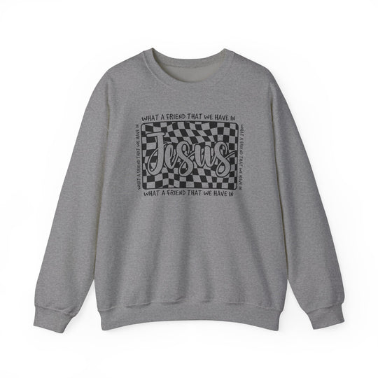 Heather-gray crewneck sweatshirt featuring a wavy checkerboard graphic with Jesus in bold. Encircled by the phrase What a friend that we have in.