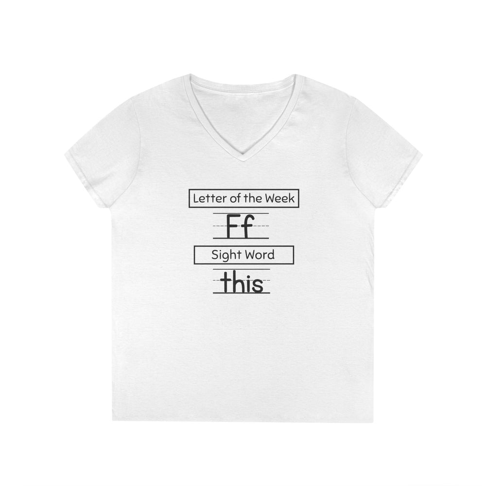 White V-neck T-shirt with Letter of the Week: F and Sight Word: this, styled like a classroom worksheet, from Faith Family Designs.