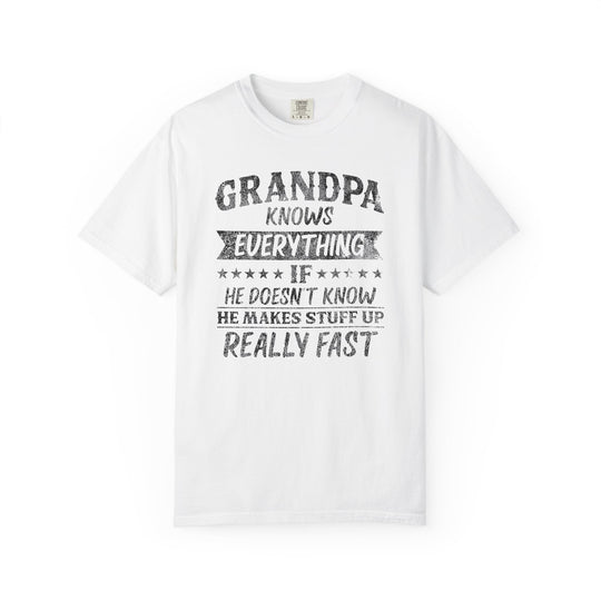 Grandpa Knows Everything Tee