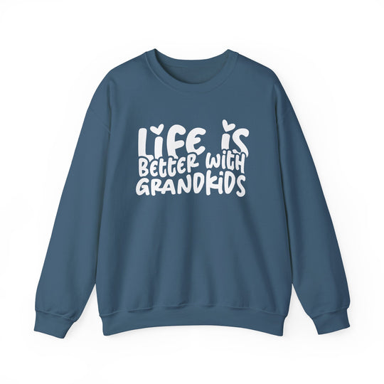 Slate-blue crewneck sweatshirt with “Life is better with grandkids” slogan, featuring heart-dotted “i”s, ideal for comfort with a cotton-polyester blend.