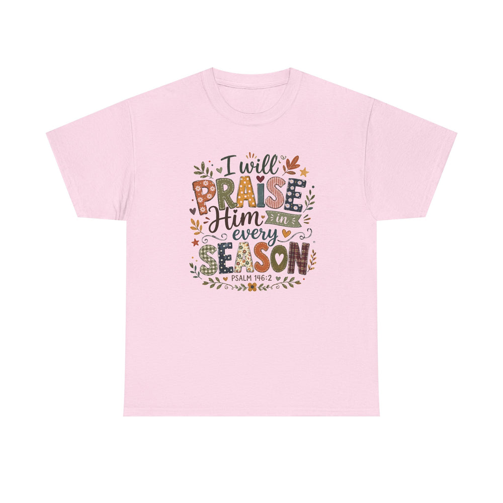Praise Him in Every Season Fall Tee