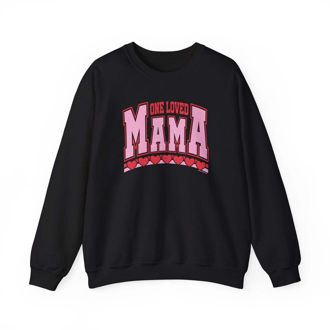 One Loved Mama Crew: Black sweatshirt featuring pink text and heart design, offering a comfortable fit with a polyester-cotton blend and ribbed collar.