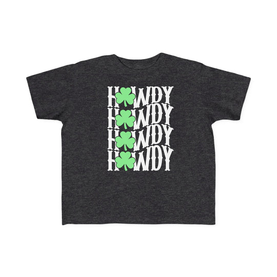 Howdy Lucky Toddler's Tee featuring white text and green clovers on a black background, designed for comfort with soft, durable cotton fabric.