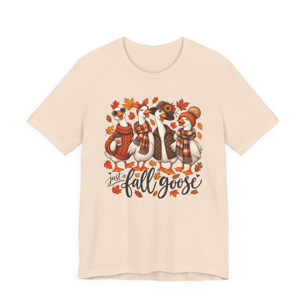 Just a Fall Goose Tee