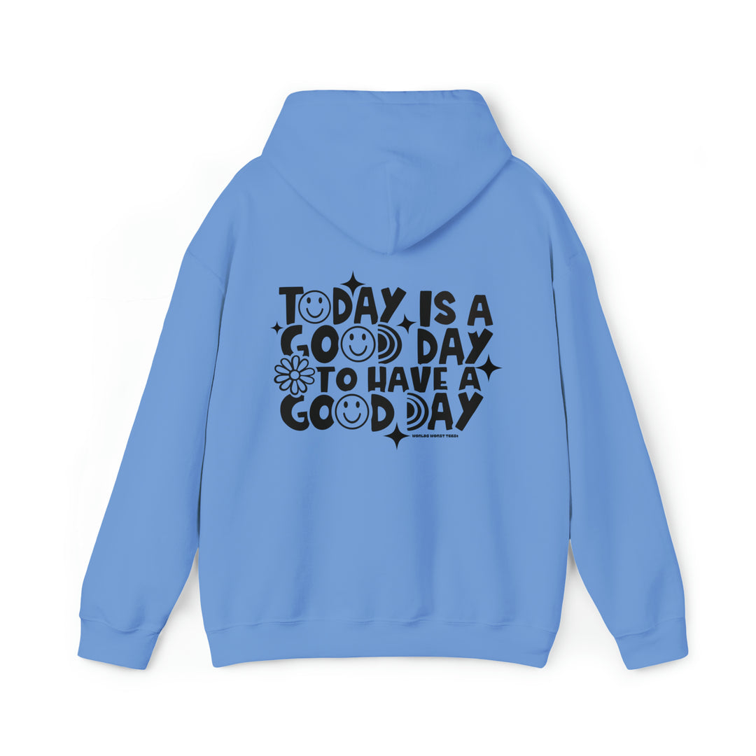 Unisex heavy blend hooded sweatshirt featuring GOOD DAY TO HAVE A GOOD DAY print. Cotton-polyester fabric, kangaroo pocket, drawstring hood. Classic fit, tear-away label, sizes S-5XL. Ideal for comfort and style.