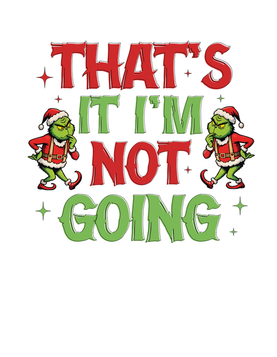 I'm Not Going Toddler Hoodie