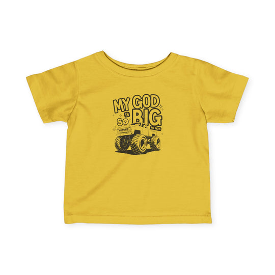 My GOD is So Big Baby Tee - Infant jersey t-shirt with side seams, ribbed knitting, and taped shoulders for comfort and durability, ideal for toddlers.