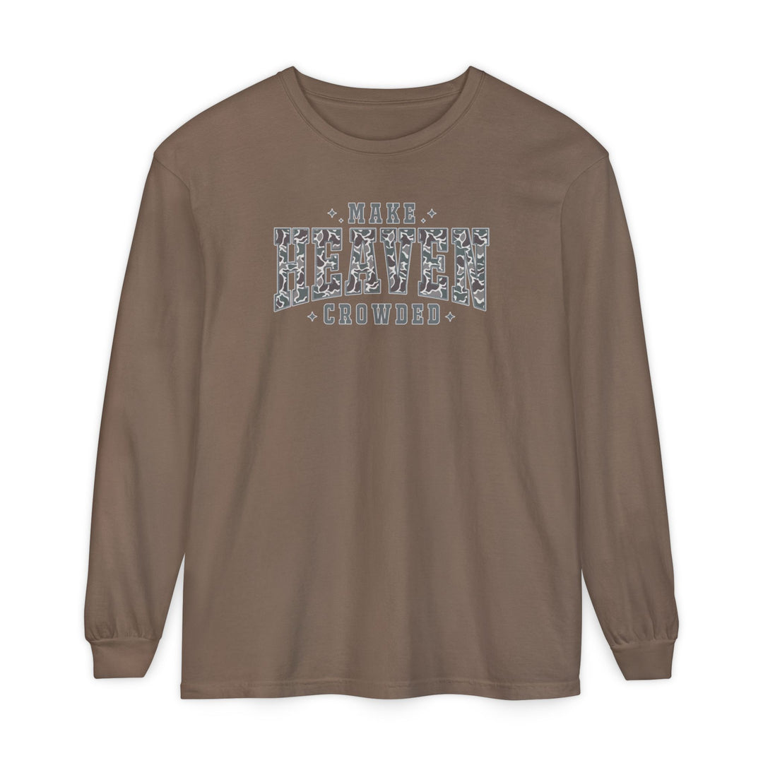 Make Heaven Crowded Long Sleeve Tee