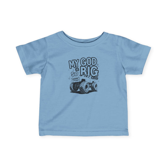 My GOD is So Big Baby Tee, a soft, ring-spun cotton infant jersey with side seams, ribbed knitting, and taped shoulders for comfort and durability.