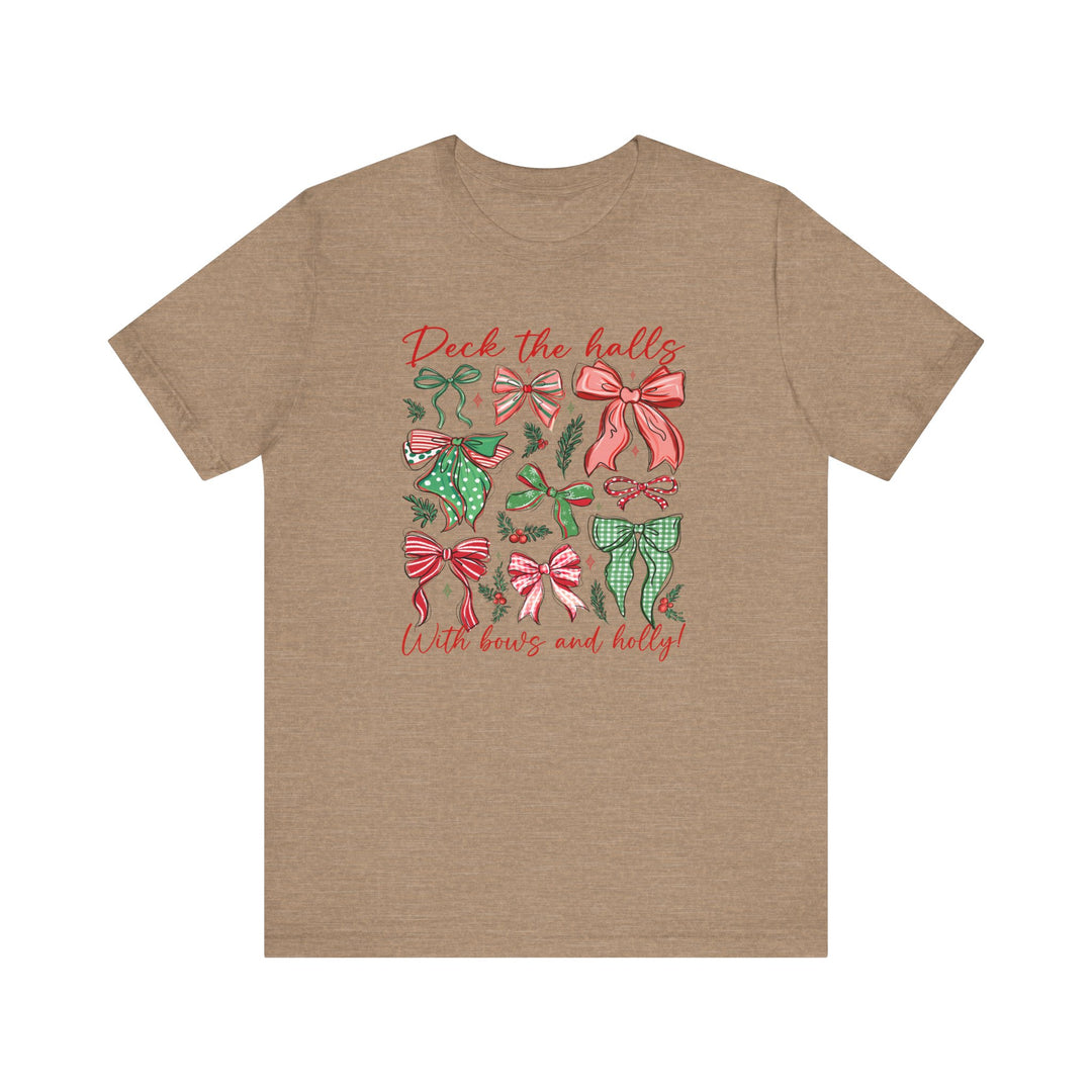 Deck the Halls Tee features nine holiday bows with holly sprigs, and festive text, printed on a heather-brown unisex short sleeve shirt.