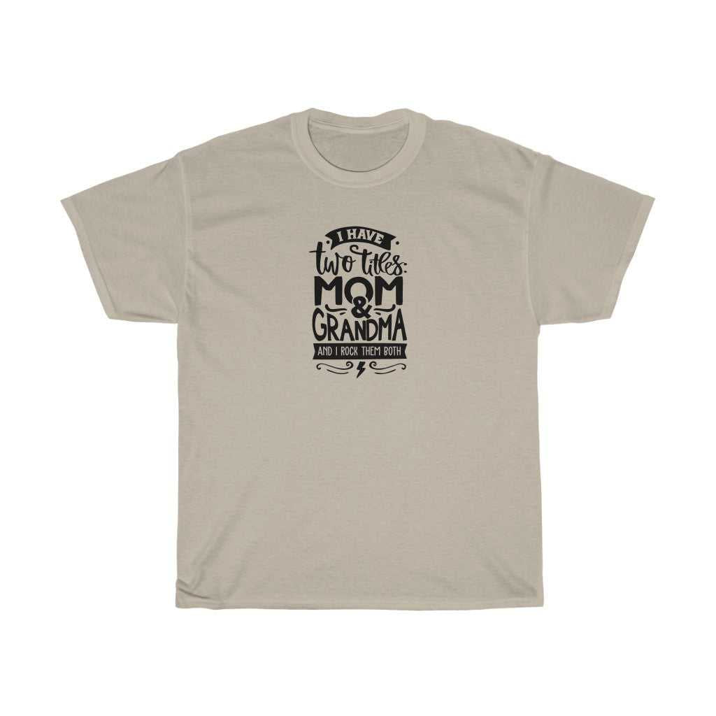Mom and Grandma Rock Them Both Tee 29800751571194206353 24 T-Shirt Worlds Worst Tees