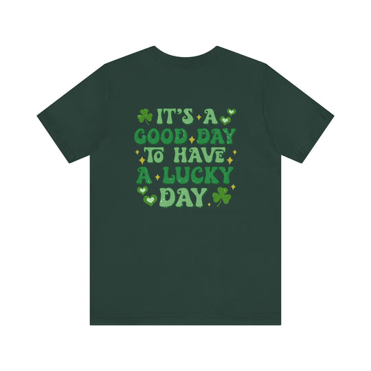 Good Day Lucky Day Tee featuring text on the back, showcasing a classic unisex fit with soft cotton and durable design.